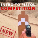 Intro to Pistol Competition