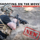 Shooting on the Move - Dynamic Engagements
